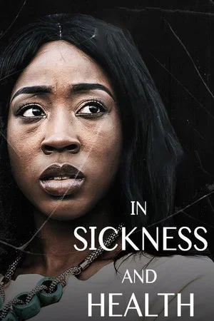 Постер: In Sickness And In Health