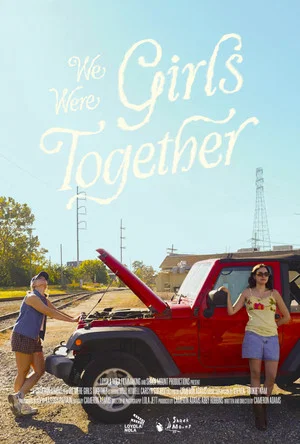 Постер: We Were Girls Together