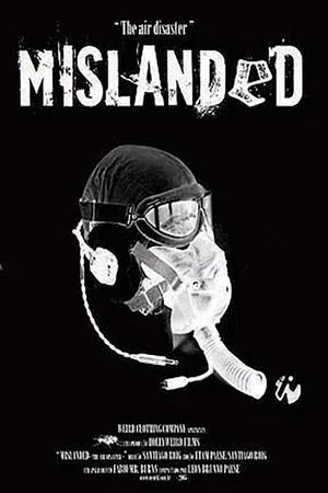 Постер: Mislanded: The Air Disaster
