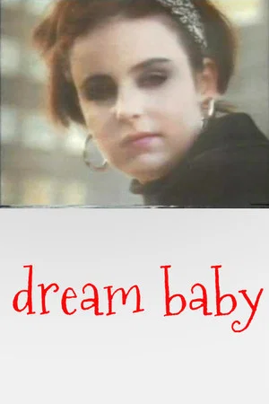 Постер: Dream Baby