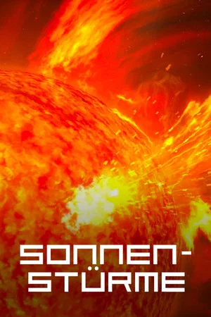 Постер: Sonnenstürme - Die rätselhafte Gefahr