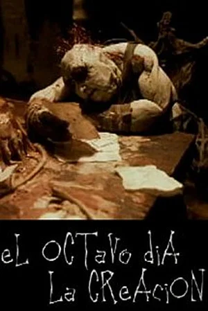 Постер: The Eighth Day of Creation