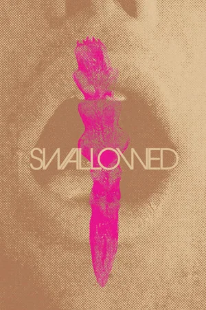 Постер: Swallowed