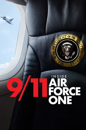 Постер: 9/11: Inside Air Force One