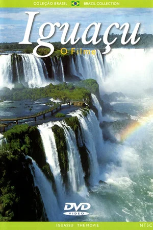 Постер: Iguazu: The Movie