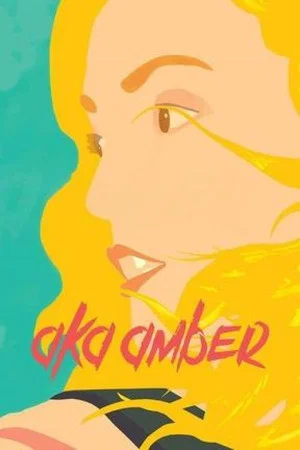 Постер: AKA Amber