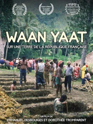 Постер: Waan Yaat, on Land Belonging to the French Republic