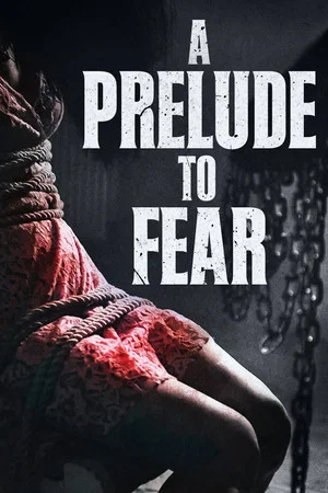 Постер: As a Prelude to Fear