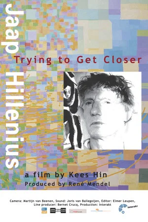 Постер: Jaap Hillenius, Trying to Get Closer