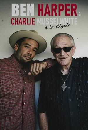 Постер: Ben Harper et Charlie Musselwhite en concert à la Cigale