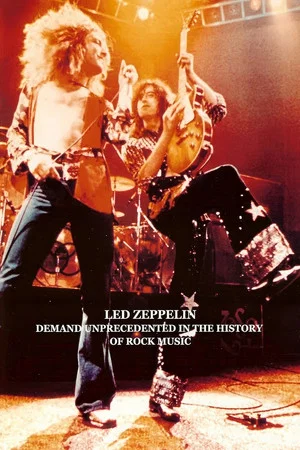Постер: Led Zeppelin: Demand Unprecedented In The History Of Rock Music