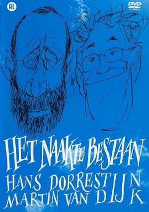 Постер: Hans Dorrestijn & Martin van Dijk: Het naakte bestaan
