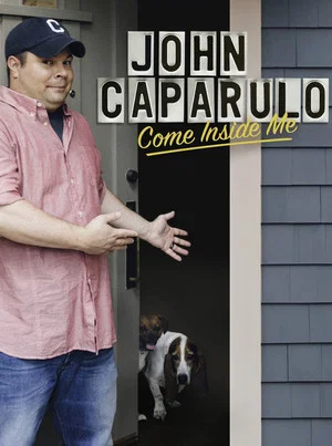 Постер: John Caparulo: Come Inside Me