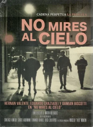 Постер: No mires al cielo