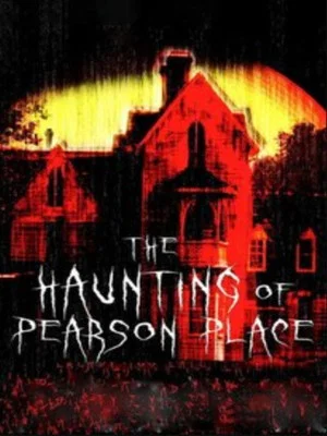 Постер: The Haunting of Pearson Place