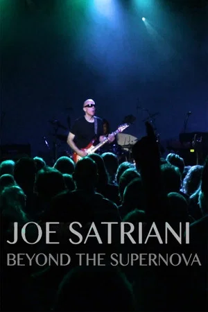 Постер: Joe Satriani: Beyond The Supernova