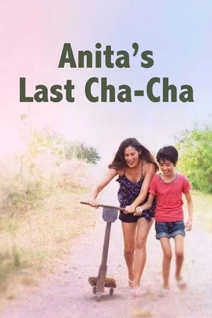 Постер: Anita's Last Cha-Cha