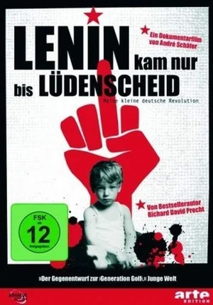Постер: Lenin kam nur bis Lüdenscheid - Meine kleine deutsche Revolution