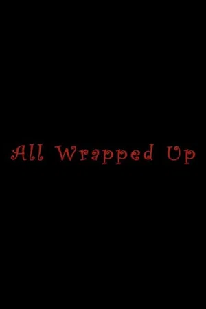 Постер: All Wrapped Up