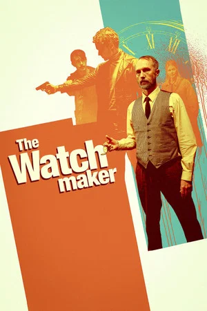 Постер: The Watchmaker