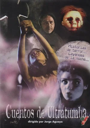 Постер: Cuentos de ultratumba