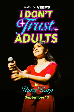 Постер: I Don't Trust Adults