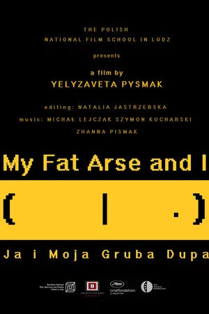 Постер: My Fat Arse and I