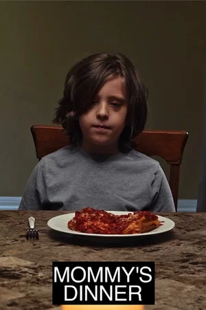 Постер: Mommy’s Dinner