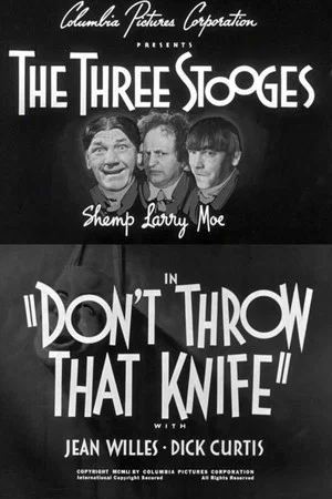 Постер: Don't Throw That Knife
