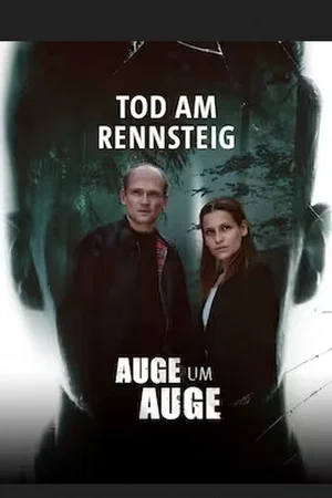 Постер: Tod am Rennsteig - Auge um Auge