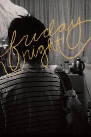 Постер: Friday Night