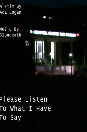 Постер: Please Listen To What I Have To Say
