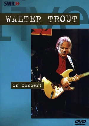 Постер: Walter Trout - In concert