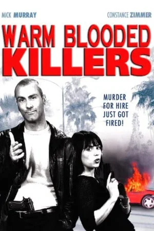 Постер: Warm Blooded Killers