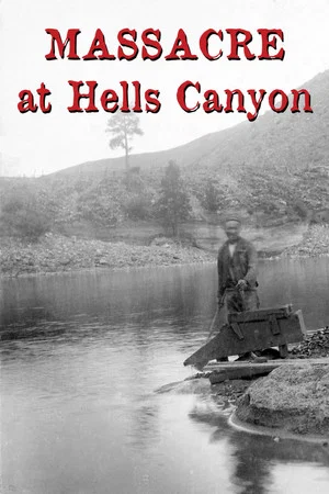 Постер: Massacre at Hells Canyon