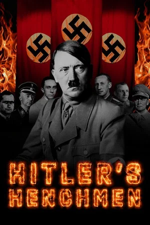 Постер: Hitler's Henchmen