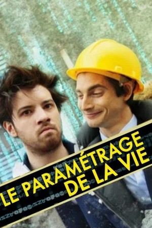 Постер: Le paramétrage de la vie