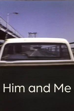 Постер: Him and Me
