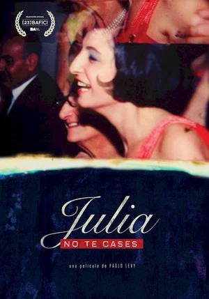 Постер: Julia Don't Get Married