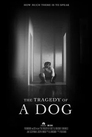 Постер: The Tragedy of a Dog