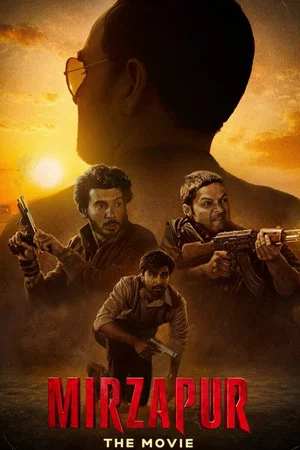 Постер: Mirzapur: The Movie