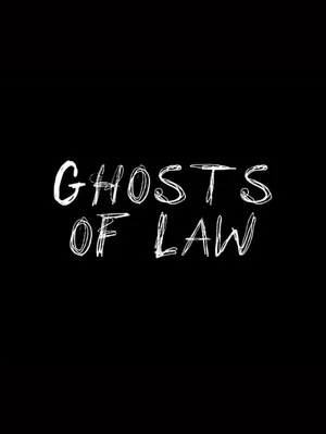 Постер: Ghosts of Law
