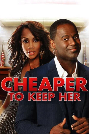 Постер: Cheaper to Keep Her