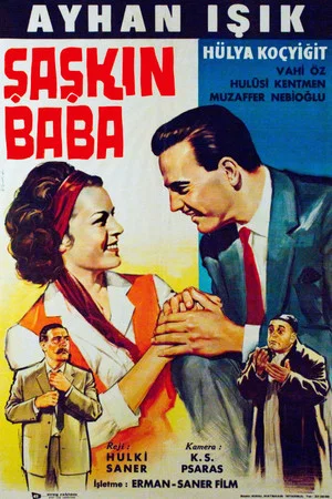 Постер: Şaşkın Baba