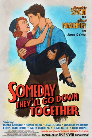 Постер: Someday They'll Go Down Together