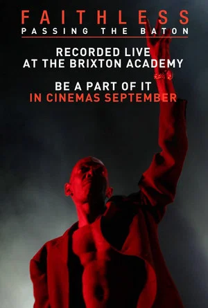 Постер: Faithless: Passing the Baton - Live From Brixton