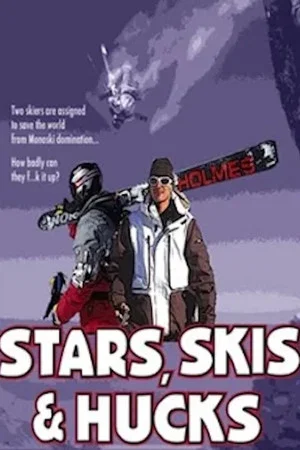 Постер: Stars, Skis & Hucks