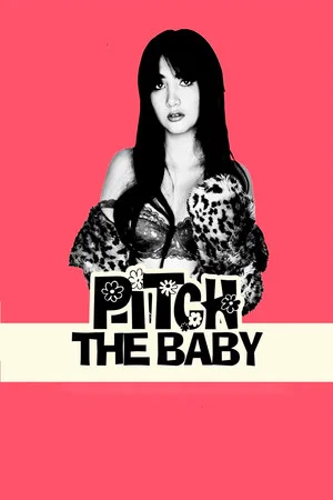 Постер: Pitch The Baby