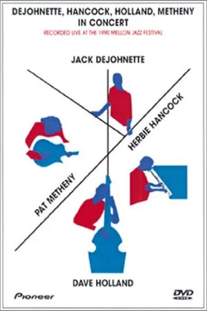 Постер: Dejohnette, Hancock, Holland and Metheny in Concert