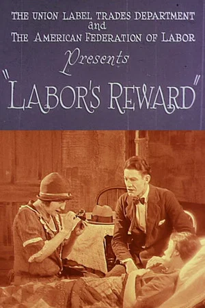 Постер: Labor's Reward